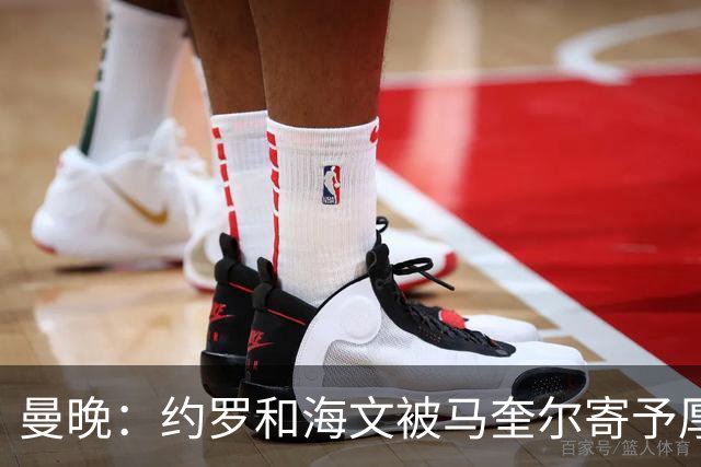 曼晚：约罗和海文被马奎尔寄予厚望，但两位年轻人仍需历练